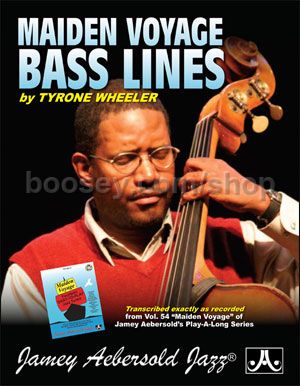 Wheeler, Tyrone: Vol 54 Maiden Voyage - Tyrone Wheeler Bass Lines Book Only (Jamey Aebersold Jazz Play-along)