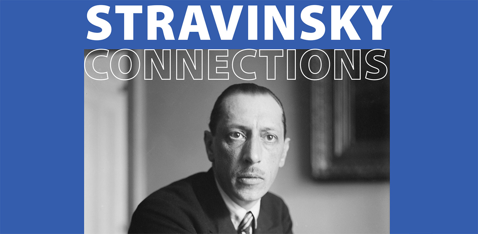 Stravinsky Today: 50th anniversary in 2021