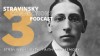 Stravinsky Connections Podcast: Episode 3