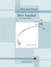 Silver Eucalypt (String Quartet Score & Parts)