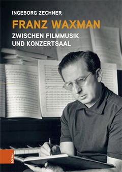 __FRANZ WAXMAN__
__Zwischen Filmmusik und Konzertsaal__