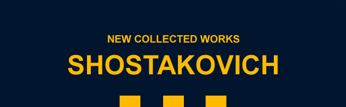The New Collected Works of Dmitri Shostakovich