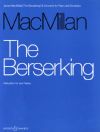 MacMillan, James: Berserking, The (2 Pianos 4 Hands)