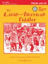 Huws Jones, Edward: Latin-American Fiddler New Edition Repackage (Violin Part + CD)