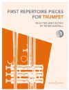 Wastall, Peter: First Repertoire Pieces for Trumpet (2012 revised edition)