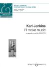 Jenkins, Karl: I’ll make music (from Motets)