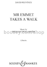 Mr Emmet takes a Walk (Libretto by David Pountney)