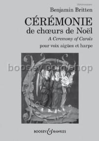 Cérémonie de chœurs de Noël - A Ceremony of Carols pour voix aigües e harpe (SSA)