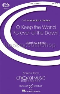 O Keep the World Forever at the Dawn (SATB a cappella)