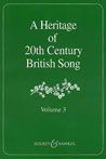 Heritage of 20th Century British Song Vol. 3 (Voice & Piano)