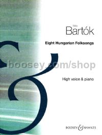 Eight Hungarian Folk Songs - high voice & piano