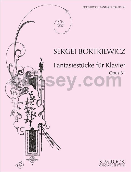 Sergei Bortkiewicz Fantasiestucke Fur Klavier Op 61