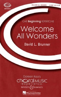 Welcome All Wonders (2-part Treble Voices & Piano)