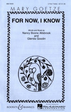 For Now, I Know (3 Pt Treble Voices & Piano)