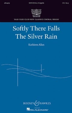 Softly There Falls The Silver Rain (SATB divisi a cappella)