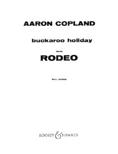 Buckaroo Holiday (Rodeo) (Orchestra)