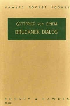 Bruckner Dialog Op. 39 (Hawkes Pocket Score - HPS 892)