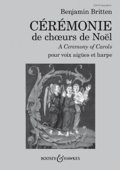 Cérémonie de chœurs de Noël - A Ceremony of Carols pour voix aigües e harpe (SSA)