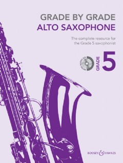 Grade by Grade - Alto Saxophone Grade 5