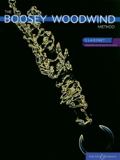 Boosey Woodwind Method: Clarinet (Keyboard Accompaniments Books 1 & 2) (Piano Accompaniment)