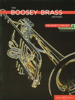 Boosey Brass Method: Trumpet/Cornet (Repertoire Book A) (Trumpet, Piano)