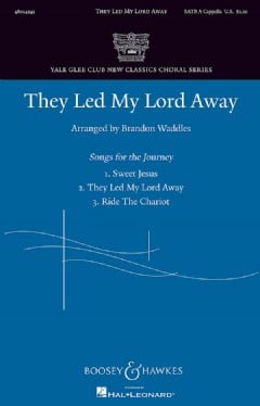 They Led My Lord Away (SATB a cappella)