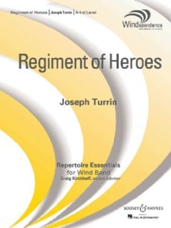 Regiment of Heroes (Wind Band Score & Parts)