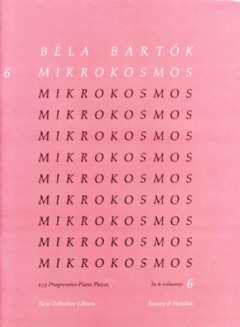 Mikrokosmos 6 Definitive Edition (Piano (English, French, German, Hungarian))