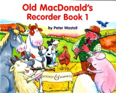 Old MacDonald's Recorder Book 1 (Pack of 10)