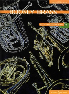 Boosey Brass Method: Flexible Ensemble (Book 1) (Score & Parts)