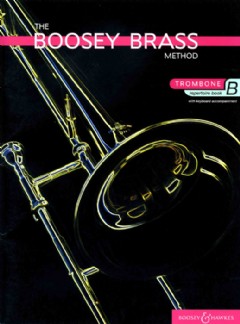 Boosey Brass Method: Trombone (Repertoire Book B) (Trombone, Piano)