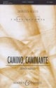 Camino Caminante (SSA & Piano)