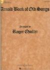 Quilter, Roger: Arnold Book of Old Songs - low voice & piano