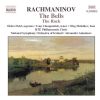 Rachmaninoff, Sergei: Kolokola (The Bells) Op. 7/The Rock Op. 35 (Naxos Audio CD)