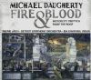 Daugherty, Michael: Fire & Blood/MotorCity Triptych/Raise the Roof (Naxos Audio CD)