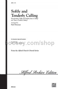 Softly And Tenderly Calling (SATB)