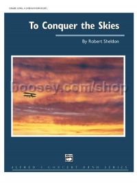 To Conquer the Skies (Conductor Score)