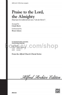 Praise To The Lord, The Almighty (SATB)