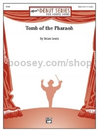 Tomb of the Pharaoh (Concert Band Conductor Score)