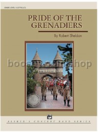 Pride of the Grenadiers (Conductor Score & Parts)