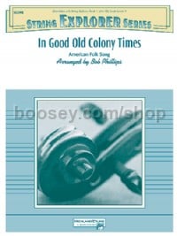 In Good Old Colony Times (String Orchestra Conductor Score)