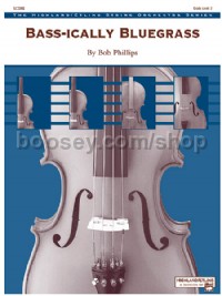 Bass-ically Bluegrass (String Orchestra Conductor Score)
