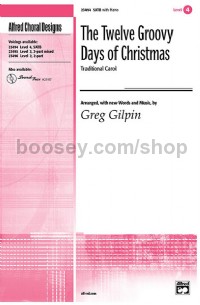 Twelve Groovy Days Of Christmas (SATB)
