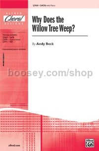 Why Does the Willow Tree Weep? (SATB)