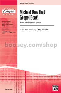 Michael Row That Gospel Boat! (SATB)