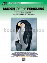 March of the Penguins, Opening Theme from The Harshest Place on Earth (Concert Band Conductor Score)