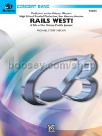 Rails West! (A Tale of the OdessaPuddle Jumper ) (Conductor Score)