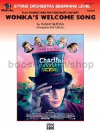 Wonka's Welcome Song (from Charlie and the Chocolate Factory) (String Orchestra Conductor Score)