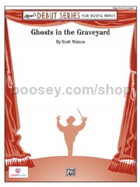 Ghosts in the Graveyard (Conductor Score)