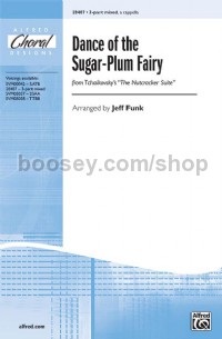Dance of the Sugar Plum Fairy  (3-Part Mixed)